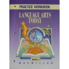 LANGUAGE ARTS TODAY PRACT. W. 1998 G-8