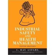 INDUSTRIAL SAFETY AND HEALTH MANAGE 5E