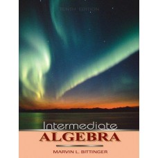 INTERMEDIATE ALGEBRA 10 ED