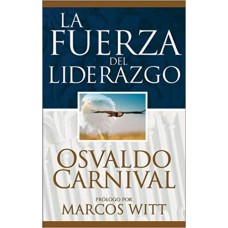 LA FUERZA DEL LIDERAZGO