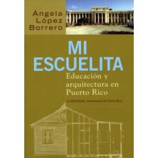 MI ESCUELITA EDUCACION Y ARQUITECTURA E