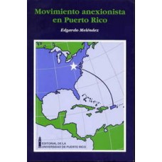 MOVIMIENTO ANEXIONISTA EN PR