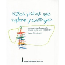 NIÑOS Y NIÑAS QUE EXPLORAN Y CONSTRUYEN