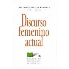 DISCURSO FEMENINO ACTUAL