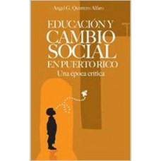 EDUCACION Y CAMBIO SOCIAL EN PR