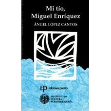 MI TIO MIGUEL ENRIQUEZ