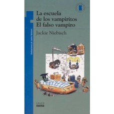 LA ESCUELA DE LOS VAMPIRITOS EL FALSO VA