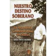 NUESTRO DESTINO SOBERANO LA ASAMBLEA