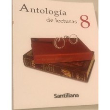 ESPAÑOL 8 ANTOLOGIA SERIE AMIGOS