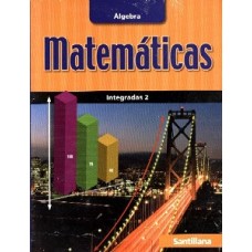 MATEMATICAS INTEGRADAS 2 ALGEBRA 8VO