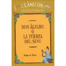 DON ALVARO O LA FUERZA DEL SINO