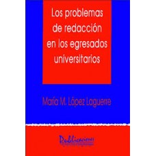 LOS PROBLEMAS DE REDACCION EN LOS EGRESA