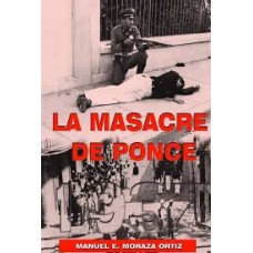 LA MASACRE DE PONCE