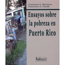 ENSAYOS SOBRE LA POBREZA EN PUERTO RICO