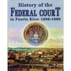 HISTORY OF THE FEDERAL COURT IN PR