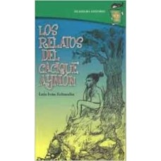 LOS RELATOS DEL CACIQUE AYMON