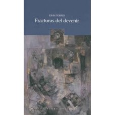 FRACTURAS DEL DEVENIR