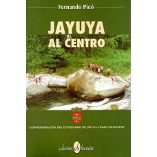 JAYUYA AL CENTRO