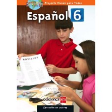 ESPAÑOL 6 MUNDO PARA TODOS