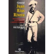 GENERAL JUAN RIUS RIVERA