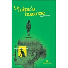 LA MIRADA INSOMNE