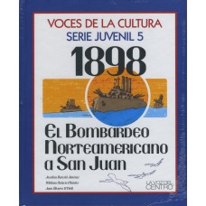 VOCES DE LA CULTURA SERIE JUVENIL 5 1898