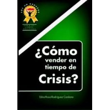 COMO VENDER EN TIEMPO DE CRISIS