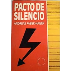 PACTOS DE SILENCIO