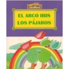 EL ARCO IRIS Y LOS PAJAROS- PEQUENO