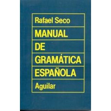 MANUEL  DE GRAMATICA ESPAÑOLA