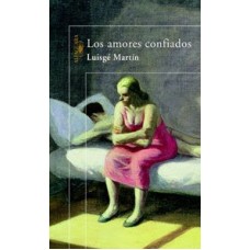 LOS AMORES CONFIADOS