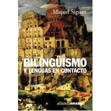 BILINGUISMO Y LENGUAS EN CONTACTO