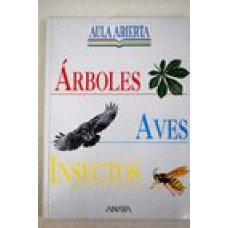 ARBOLES AVES INSECTOS