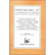 POETAS DEL 27 LA GENERACION Y SU ENTORN