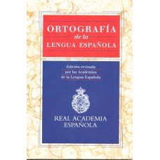 ORTOGRAFIA DE LA LENGUA ESPAÑOLA