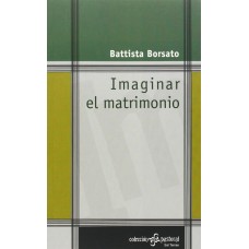 IMAGINAR EL MATRIMONIO