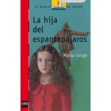 LA HIJA DEL ESPANTAPAJAROS