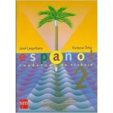 ESPAÑOL 2 LEGORBURU CUADERNO