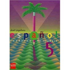 ESPAÑOL 5 LEGORBURU CUADERNO