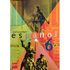 ESPAÑOL 6 LEGORBURU LIBRO