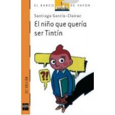 EL NIÑO QUE QUERIA SER TINTIN