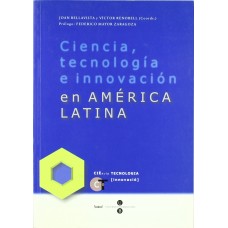 CIENCIA, TECNOLOGIA E INNOVACION EN LATI