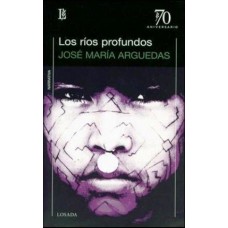 LOS RIOS PROFUNDOS