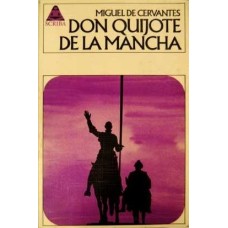 DON QUIJOTE DE LA MANCHA