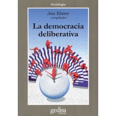 LA DEMOCRACIA  DELIBERATIVA