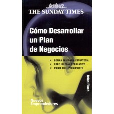 COMO DESARROLLAR UN PLAN DE NEGOCIOS