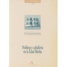 NOBLEZA Y CABALLERIA EN LA EDAD MEDIA