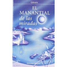 EL MANANTIAL DE LAS MIRADAS