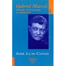 GABRIEL MARCEL FILOSOFO DRAMATURGO