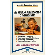 ES MI HIJO SUPERDOTADO O INTELIGENTE